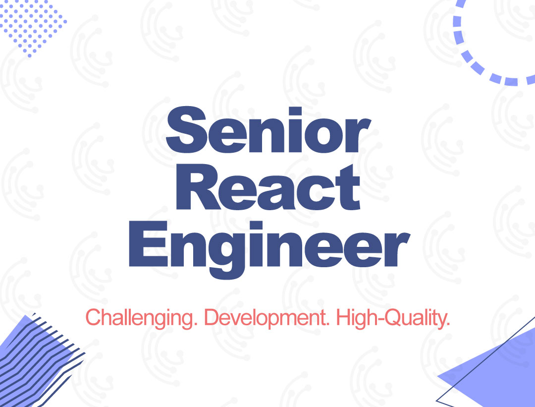 Senior React Engineer